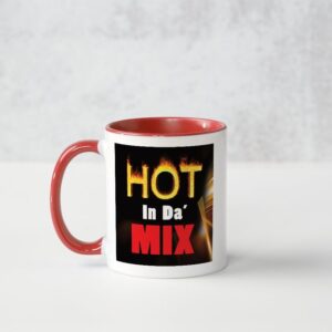 HOT in da MIX mug