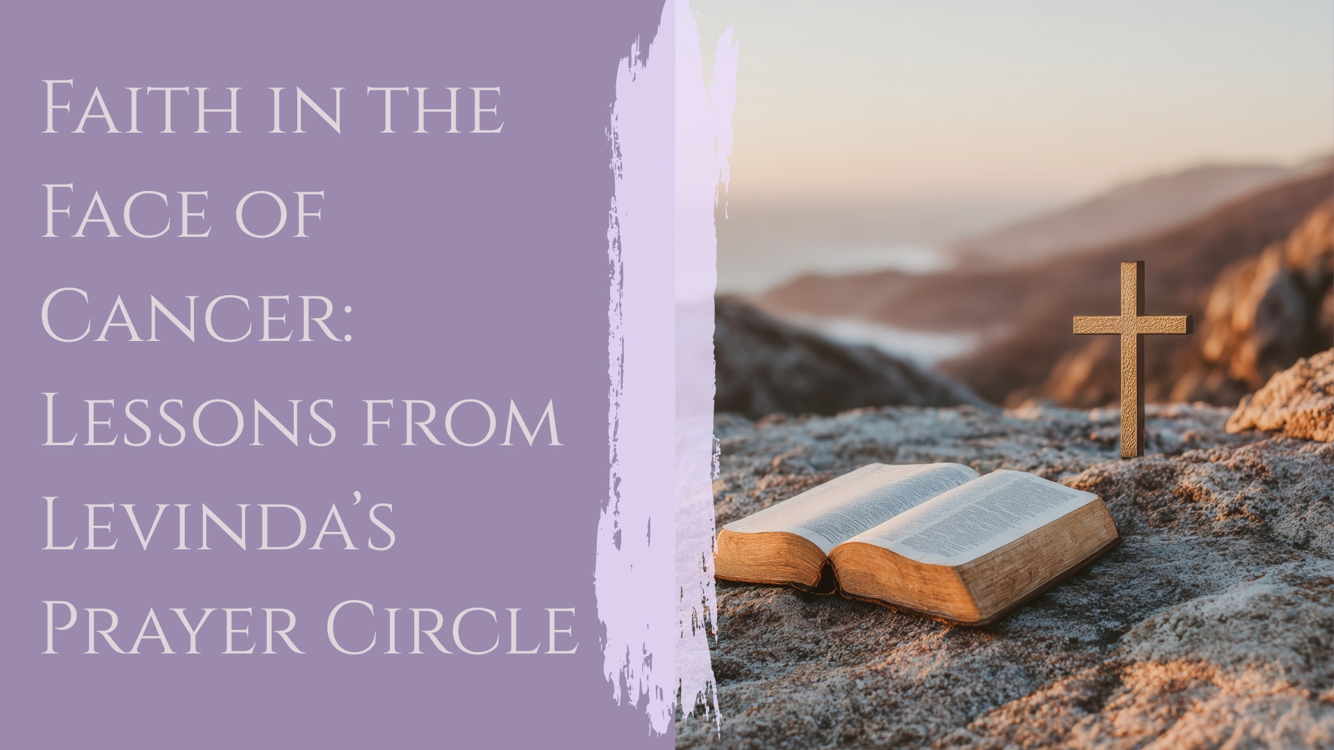 Read more about the article Faith in the Face of Cancer: Lessons from Levinda’s Prayer Circle