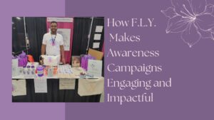 Read more about the article How F.L.Y. Makes Awareness Campaigns Engaging and Impactful