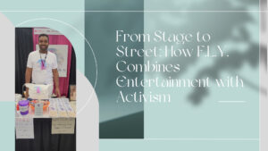 Read more about the article From Stage to Street: How F.L.Y. Combines Entertainment with Activism
