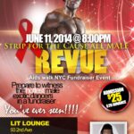 Flyer for ‘Strip for the Cause’ all-male revue on June 11, 2014 at Lit Lounge NYC, an AIDS Walk fundraiser featuring live exotic dance performances and special guest appearance.