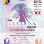 Flyer for L.E.V.I.N.D.A Project fundraiser on June 1st in Harlem, hosted by Z-Fly, featuring music, food, raffles, and gynecologic cancer awareness.